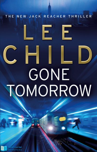 Gone Tomorrow by Lee Child