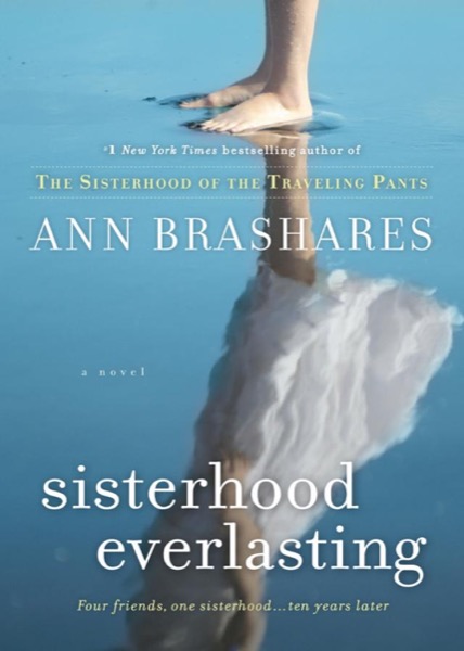 Sisterhood Everlasting by Ann Brashares