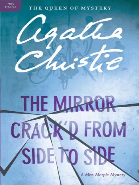 The Mirror Crack'd From Side to Side by Agatha Christie