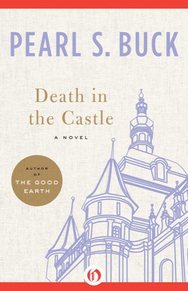 Death in the Castle by Pearl S. Buck