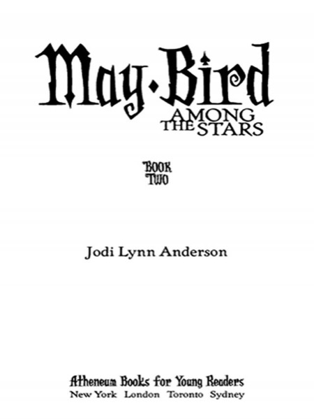 May Bird Among the Stars by Jodi Lynn Anderson