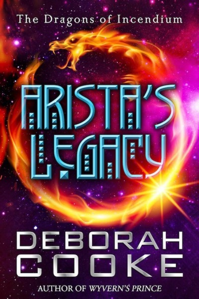 Arista’s Legacy by Deborah Cooke