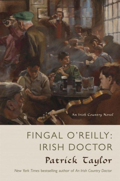 Fingal O'Reilly, Irish Doctor by Patrick Taylor