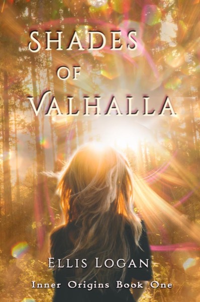 Shades of Valhalla - Inner Origins Book One by Ellis Logan