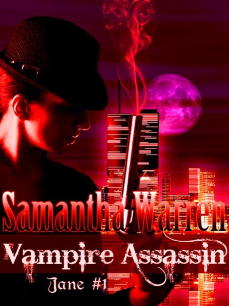 Vampire Assassin (Jane #1) by Samantha Warren