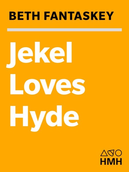 Jekel Loves Hyde by Beth Fantaskey