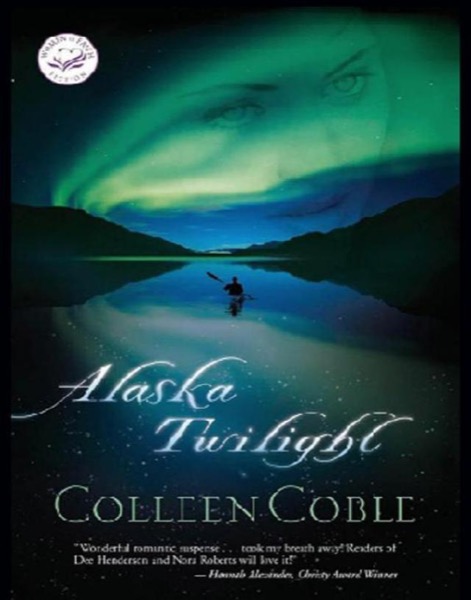 Alaska Twilight by Colleen Coble