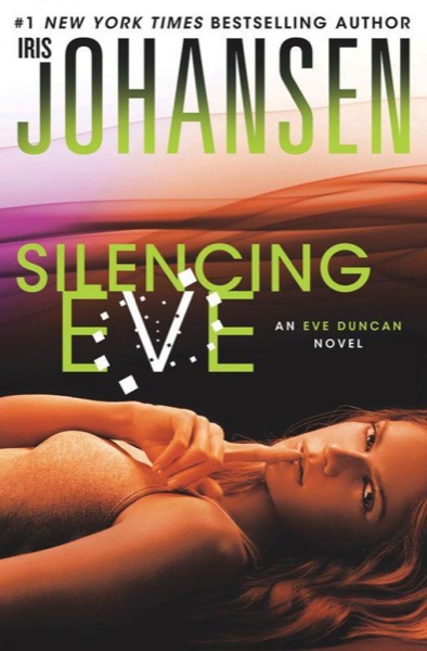 Silencing Eve by Iris Johansen