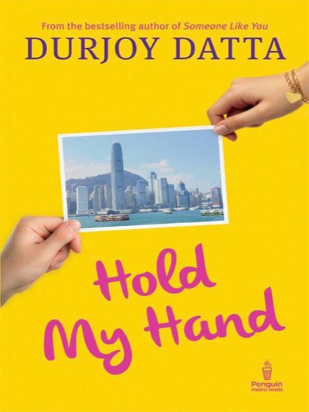 Hold my Hand (Penguin Metro Reads) by Durjoy Datta