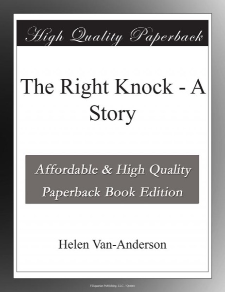 The Right Knock by Helen Van-Anderson