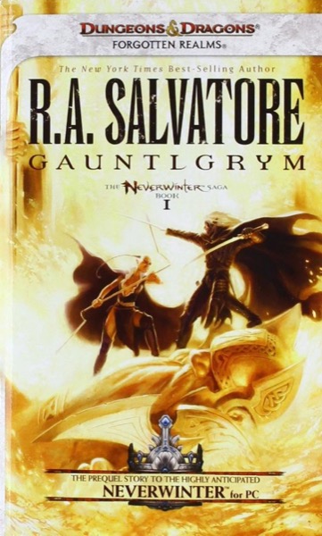 Gauntlgrym by R. A. Salvatore