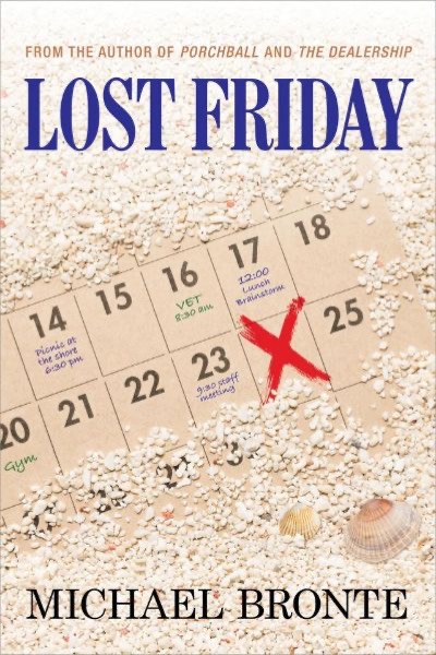 Lost Friday by Michael Bronte