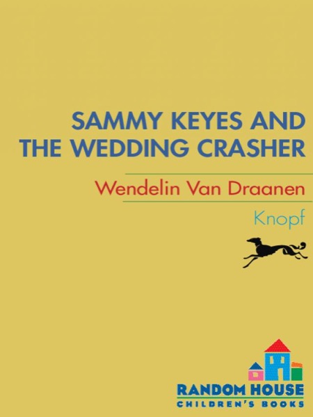 Sammy Keyes and the Wedding Crasher by Wendelin Van Draanen