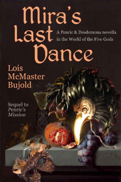 Mira's Last Dance by Lois McMaster Bujold