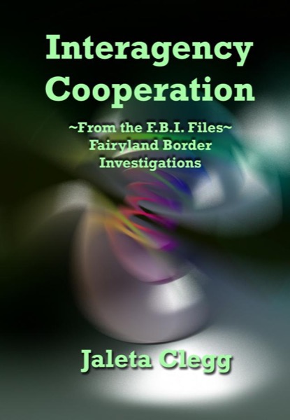 Interagency Cooperation by Jaleta Clegg