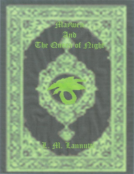 Maywen and The Queen of Night by L M Lannutti