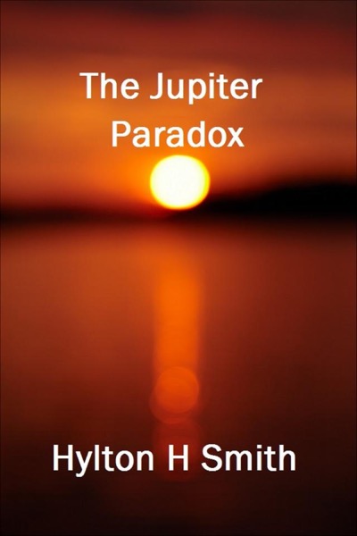 The Jupiter Paradox by Hylton Smith