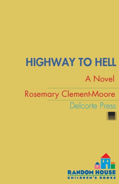 Highway to Hell by Rosemary Clement-Moore