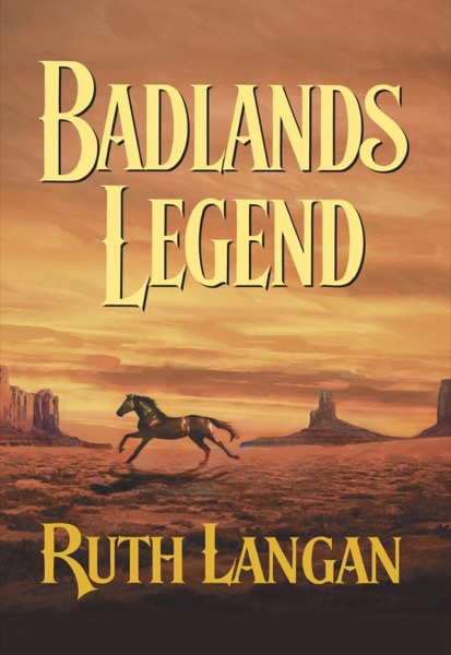 Badlands Legend by Ruth Ryan Langan