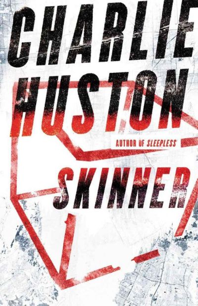 Skinner by Charlie Huston