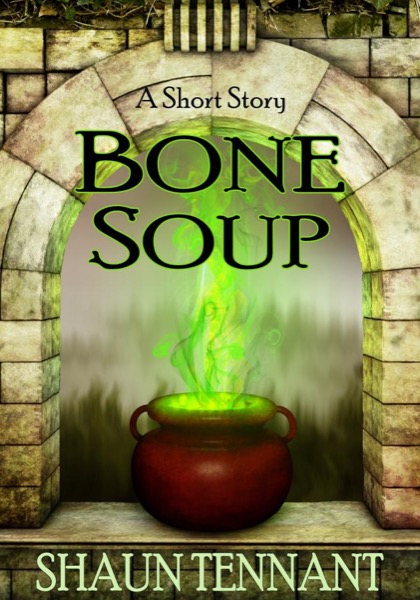 Bone Soup by Shaun Tennant