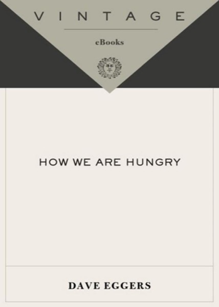 How We Are Hungry