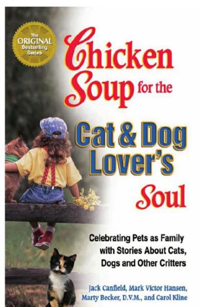 Chicken Soup for the Cat and Dog Lover's Soul by Jack Canfield