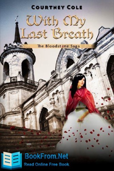 With My Last Breath by Courtney Cole