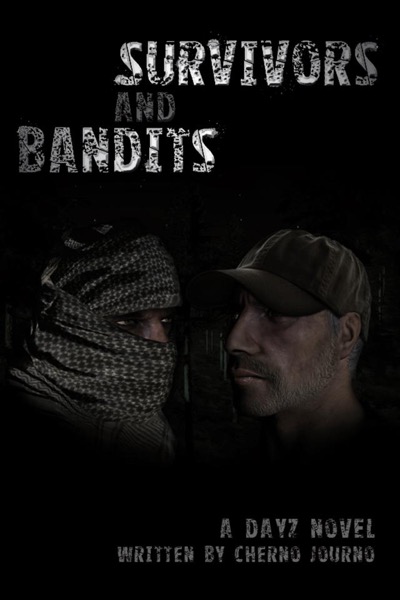 The DayZ Novel by Cherno Journo