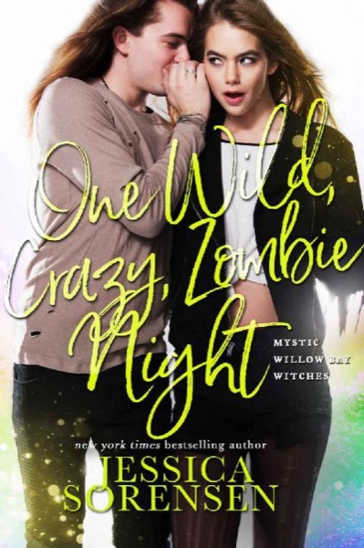 One Wild, Crazy, Zombie Night by Jessica Sorensen