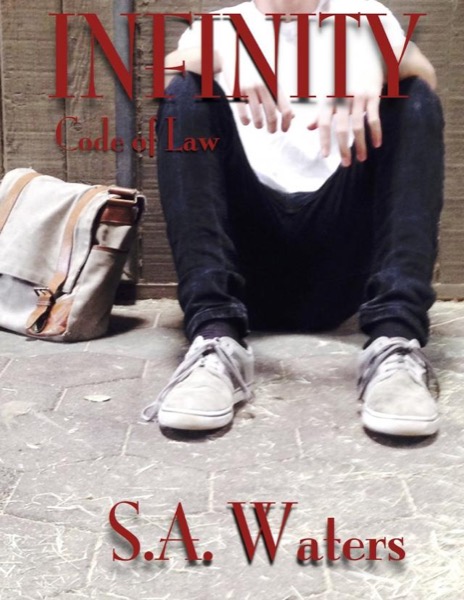 Infinity: Code of Law by S.A. Waters