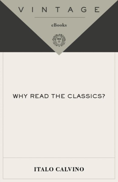 Why Read the Classics?