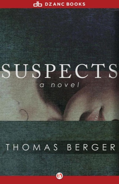 Suspects by Thomas Berger