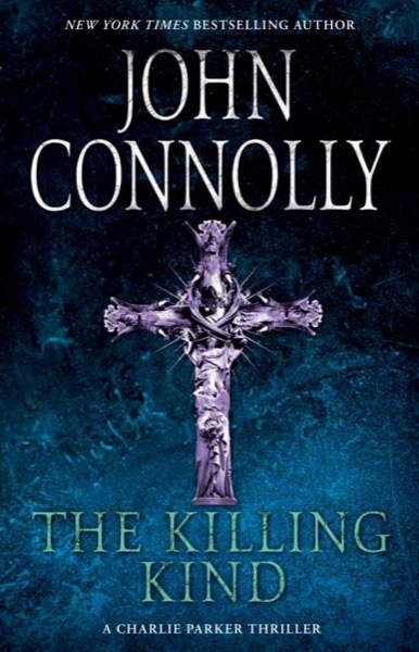 The Killing Kind by John Connolly