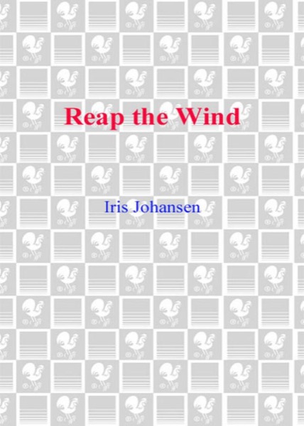 Reap the Wind by Iris Johansen