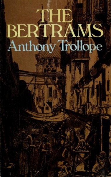 The Bertrams by Anthony Trollope