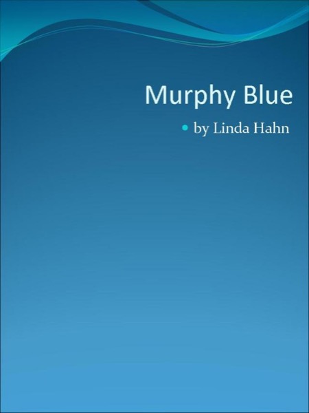 Murphy Blue by Linda Hahn