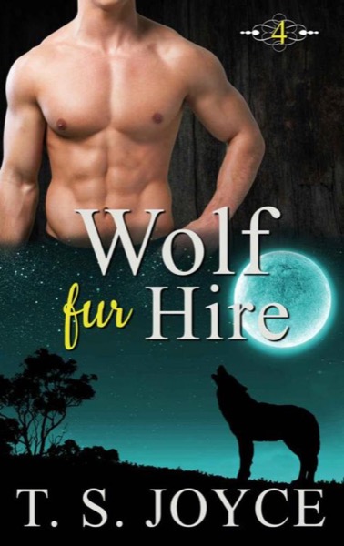 Wolf Fur Hire by T. S. Joyce
