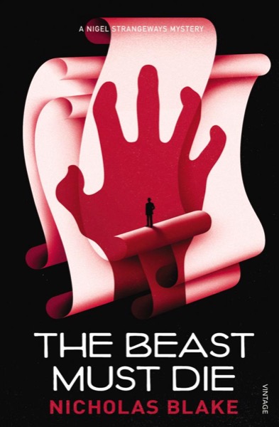 The Beast Must Die by Nicholas Blake