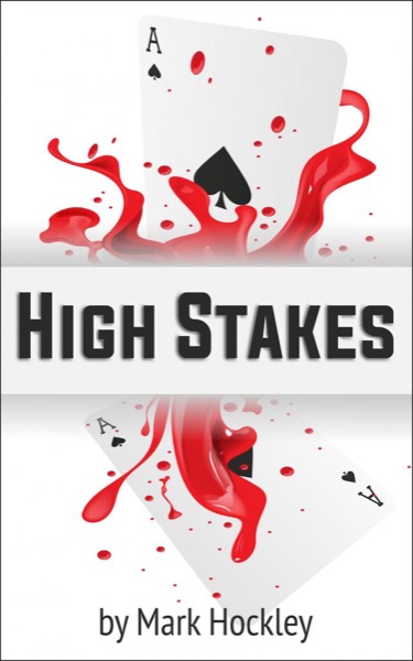 High Stakes by Mark Hockley