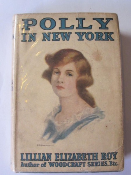 Polly in New York by Lillian Elizabeth Roy