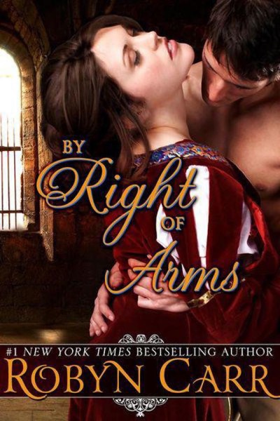 By Right of Arms by Robyn Carr