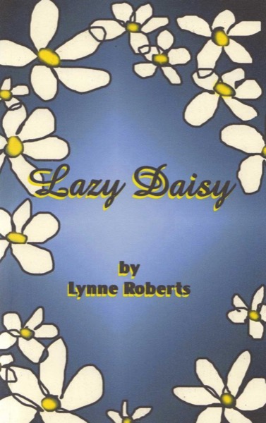 Lazy Daisy by Lynne Roberts