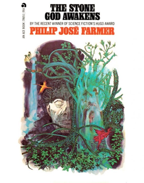 The Stone God Awakens by Philip José Farmer