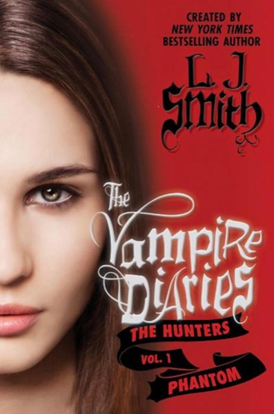 The Hunters: Phantom by L. J. Smith