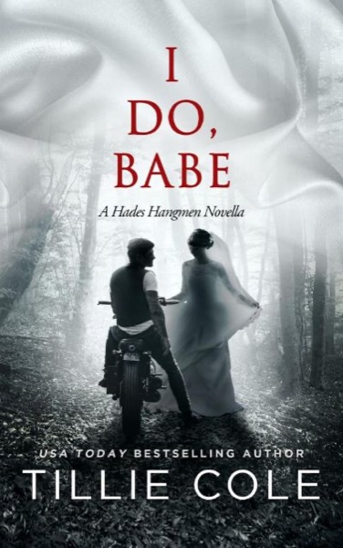 I Do, Babe by Tillie Cole