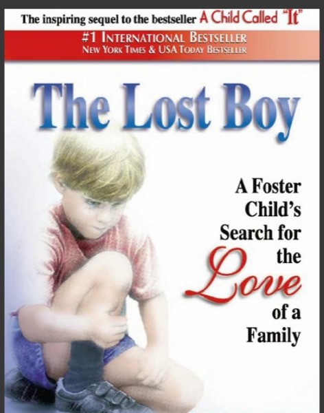 The Lost Boy: A Foster Child's Search for the Love of a Family by Dave Pelzer