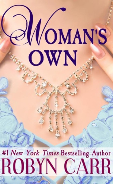 Woman's Own by Robyn Carr