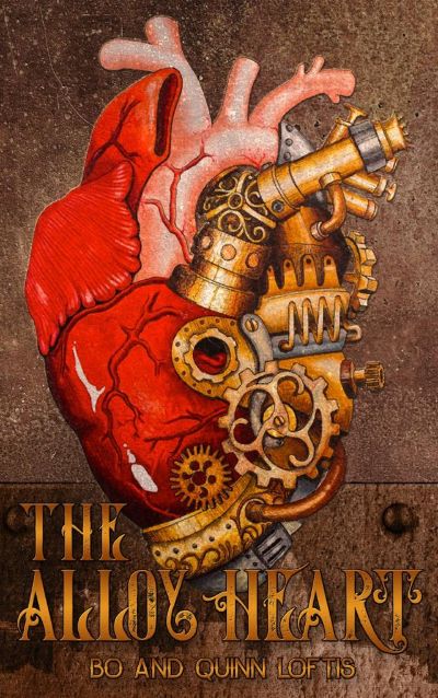 The Alloy Heart by Quinn Loftis