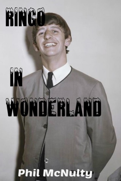 Ringo in Wonderland by Phil McNulty